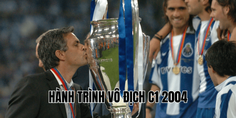 Hành Trình Vô Địch C1 2004